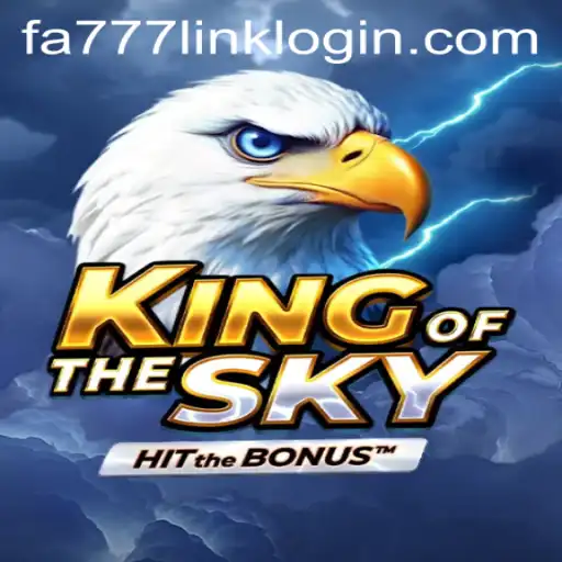 Discover the Thrills of KingOfTheSky: An Exciting Adventure