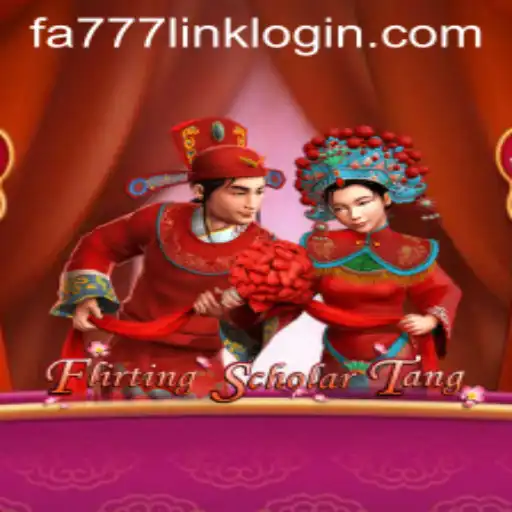 Flirting Scholar Tang and FA777.COM: A Comprehensive Guide