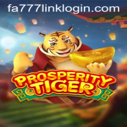 Unveiling the Allure of ProsperityTiger: A Deep Dive into the Game Behind FA777.COM