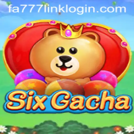Exciting Adventures Await in SixGacha: Exploring the World of FA777.COM