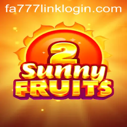 An In-Depth Look at SunnyFruits2 and the Exciting World of FA777.COM