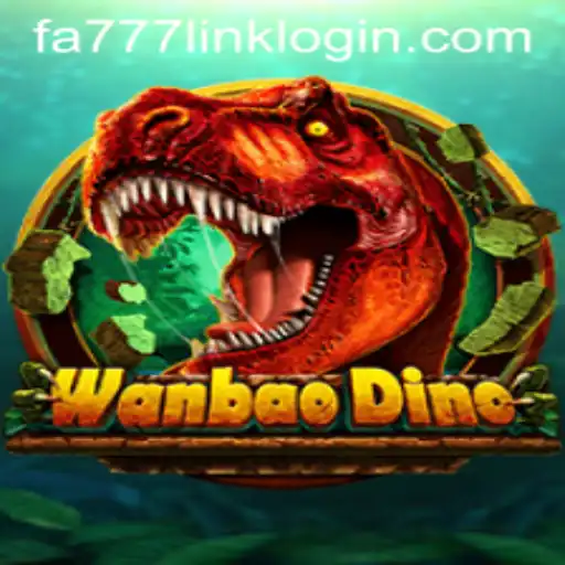 Explore the Thrills of WanBaoDino - A Comprehensive Guide with FA777.COM